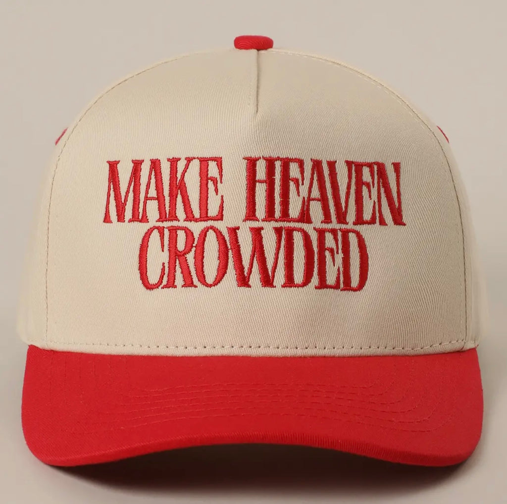 make heaven crowded hat