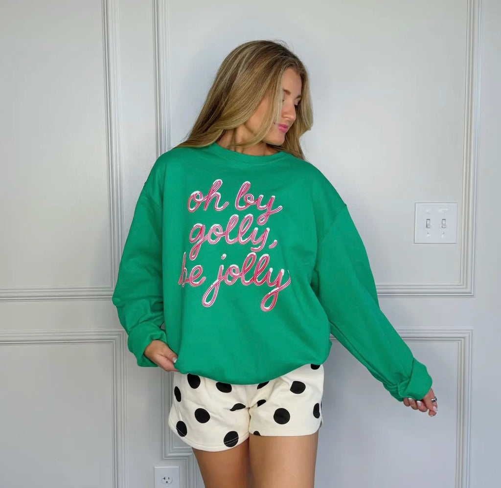 oh by golly sweatshirt