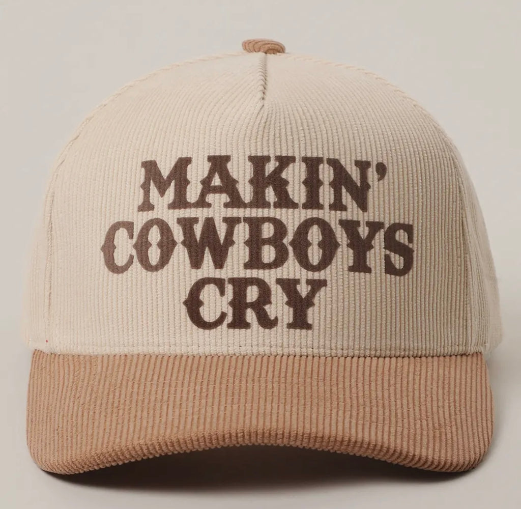 makin’ cowboys cry hat